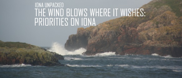 20171107 THE WIND BLOWS WHERE IT WISHES PRIORITIES ON IONA